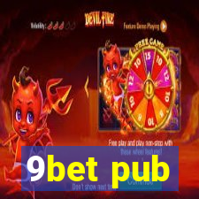 9bet pub